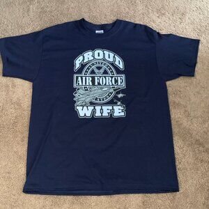 Jerzees Proud To Be An Air Force Wife Navy Blue Tee Shirt Extra Large Brand New
